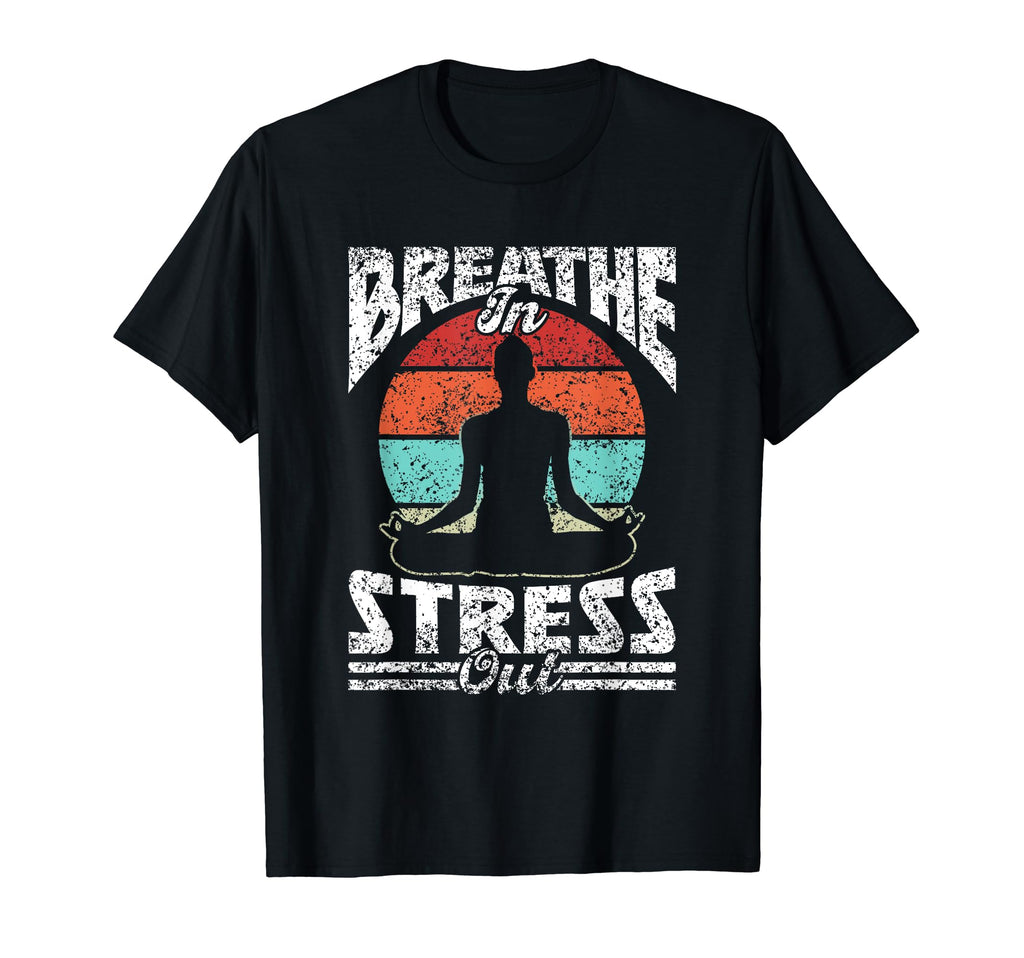 Breathe Stress Out Brain Awareness T-Shirt - Fun Novelty Design for Adults - T-Shirt, Sweatshirt, Hoodie