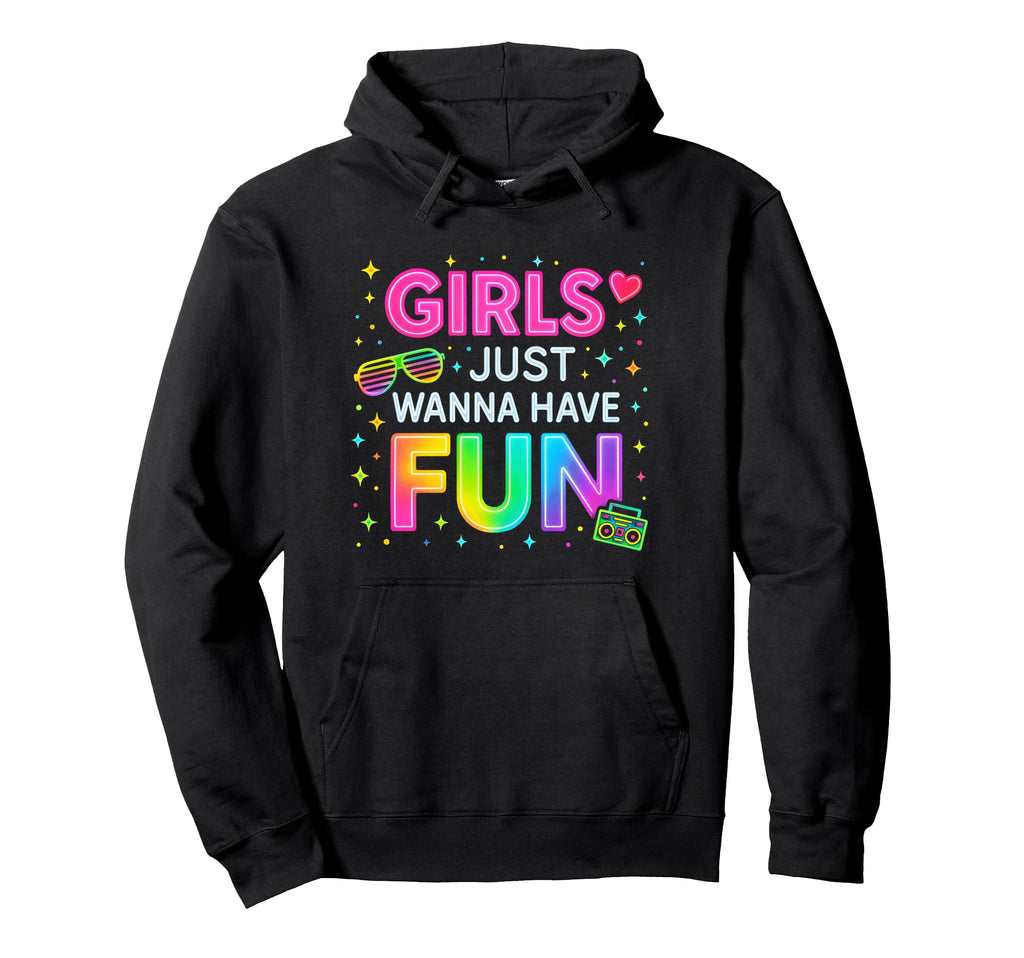 Colorful 80S Party Just Wanna Hoodie - Casual Everyday Wear for Adults - T-Shirt, Sweatshirt, Hoodie