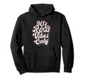 90S R B Vibes Only Typography Hoodie - Unique Graphic for Adults - T-Shirt, Sweatshirt, Hoodie