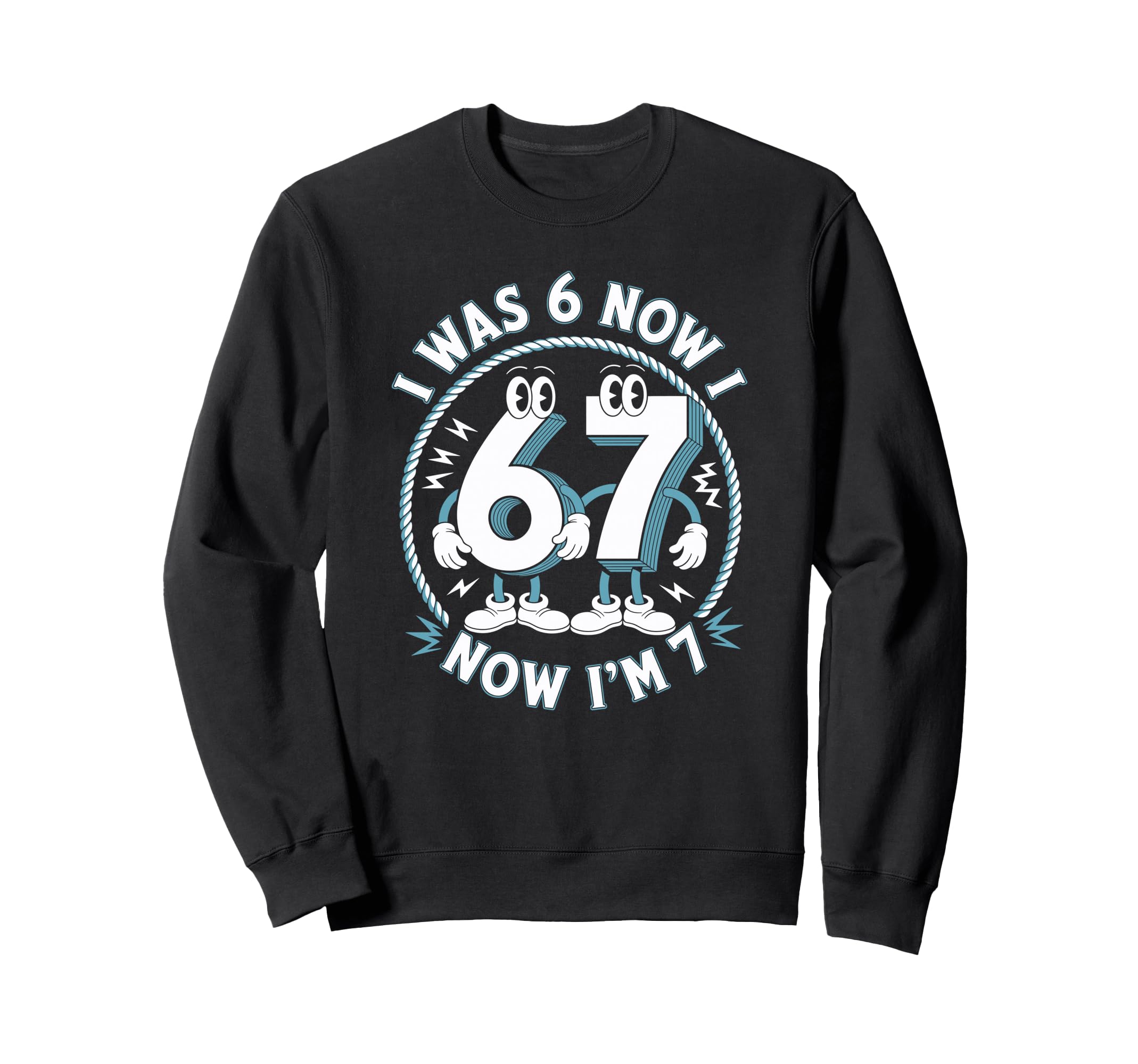 I Was 6 Now Im 7 Groovy Seventh Sweatshirt - Custom Art Print Men Women - T-Shirt, Sweatshirt, Hoodie