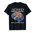 Adhd Brain Like Race Car Control T-Shirt - Fun Novelty Design for Adults - T-Shirt, Sweatshirt, Hoodie