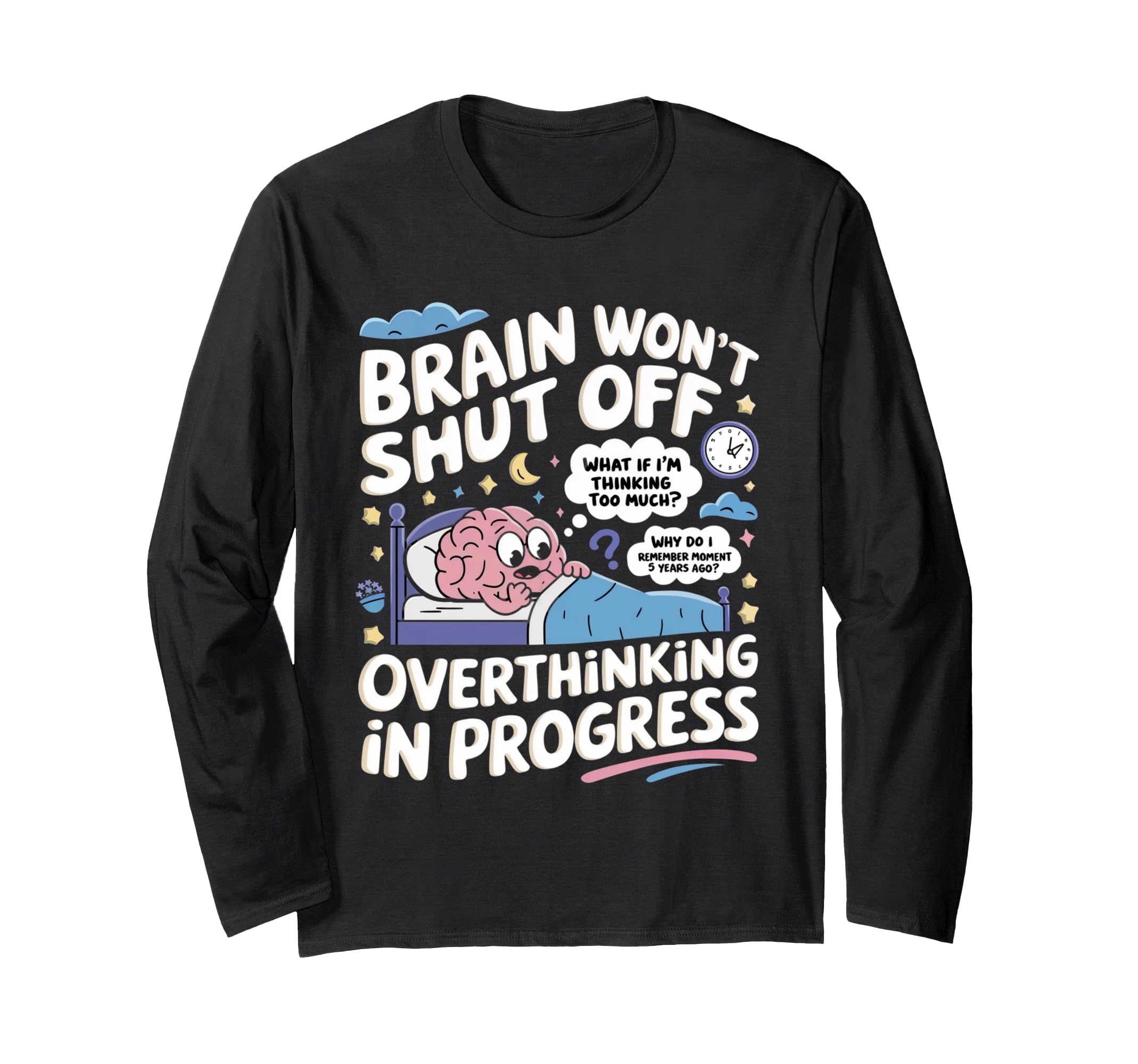 Brain Wont Shut Off Pajama Sleepwear T-Shirt - Graphic Print for Adults - T-Shirt, Sweatshirt, Hoodie