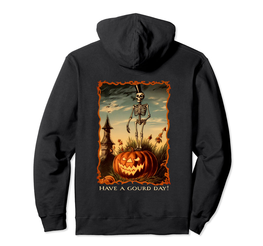 Have Gourd Day Funny Scary Pumpkin Hoodie - Streetwear Style Men Women - T-Shirt, Sweatshirt, Hoodie