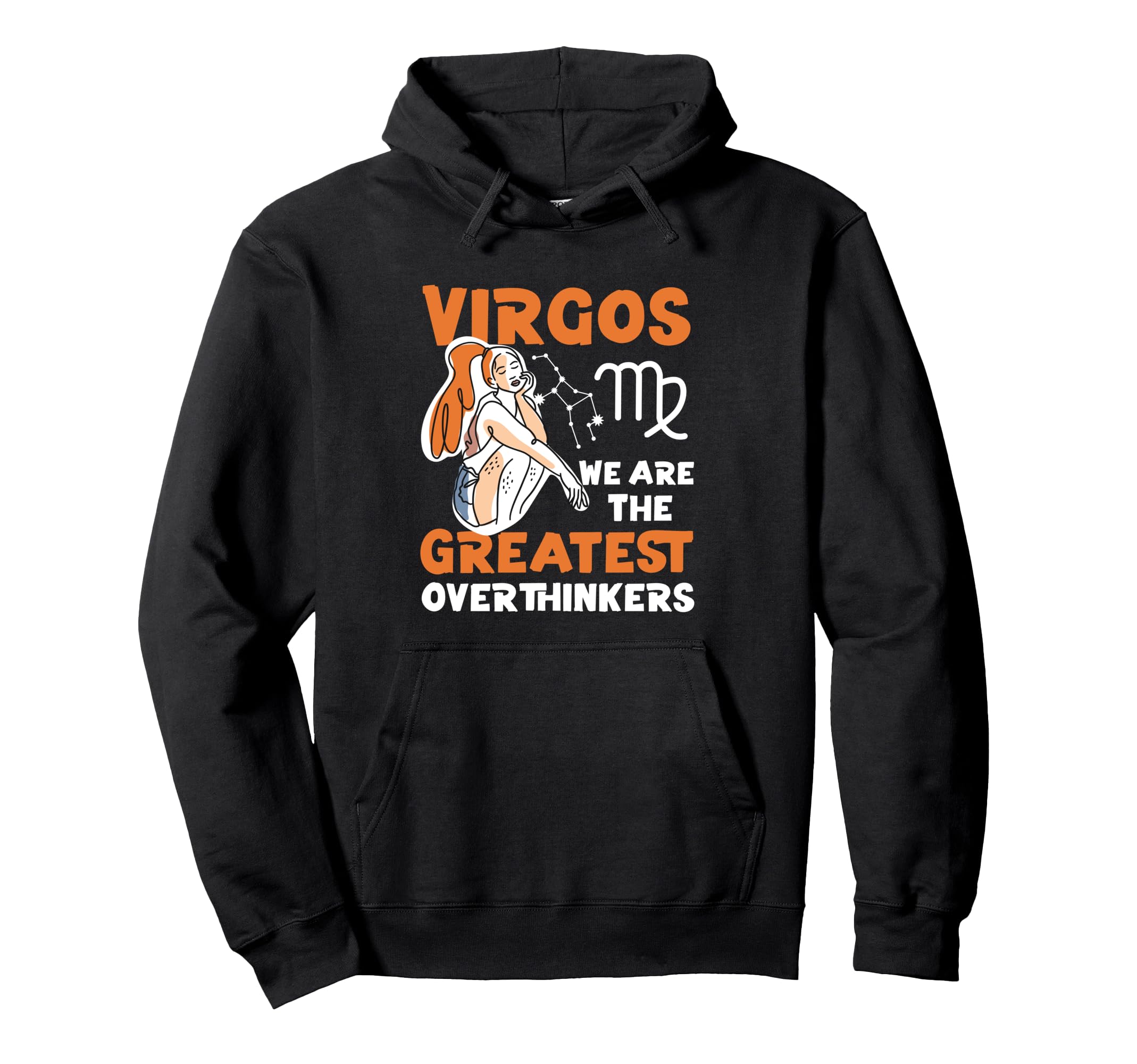 Virgo Zodiac Virgos We Are Greatest Hoodie - Streetwear Style Men Women - T-Shirt, Sweatshirt, Hoodie