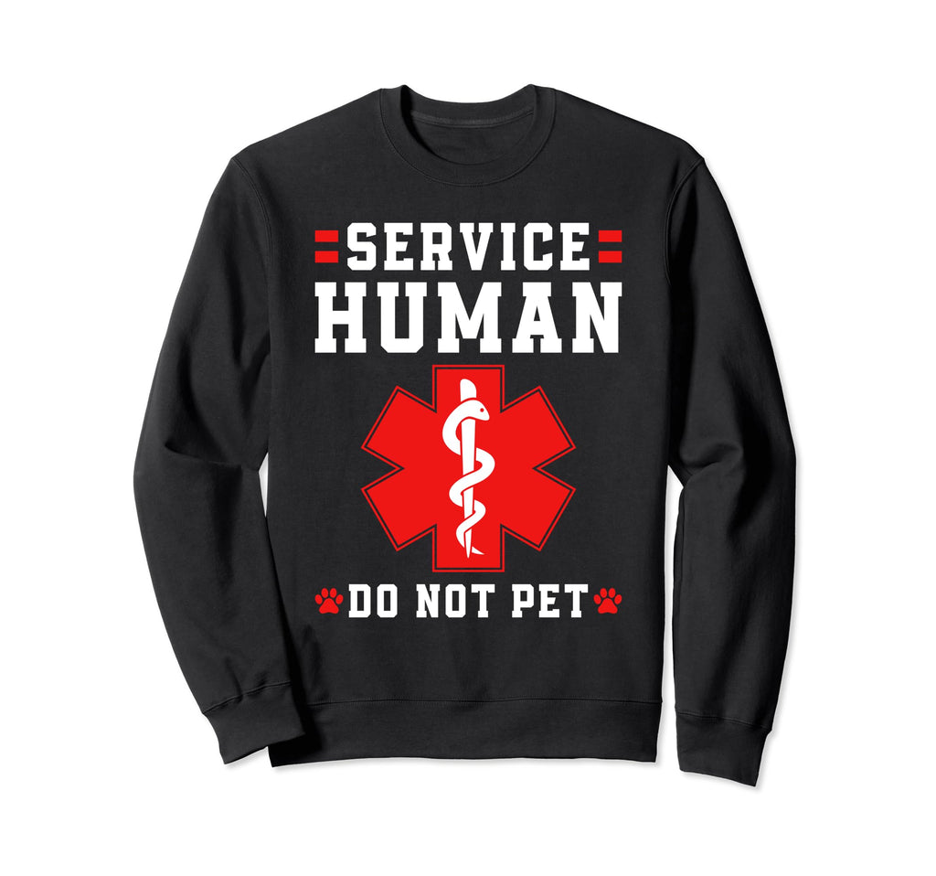 Emotional Support Human Sweatshirt - Casual Everyday Wear Men Women - T-Shirt, Sweatshirt, Hoodie
