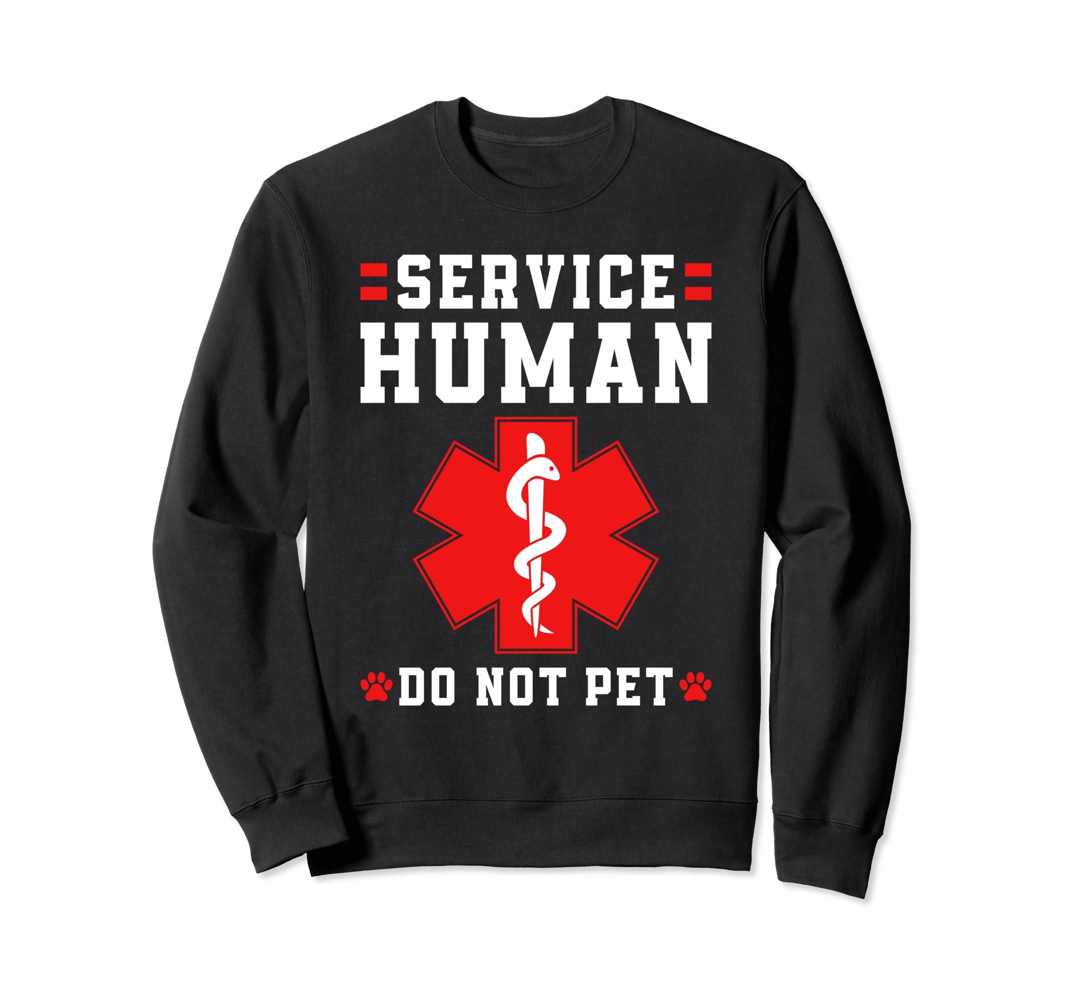 Emotional Support Human Sweatshirt - Casual Everyday Wear Men Women - T-Shirt, Sweatshirt, Hoodie