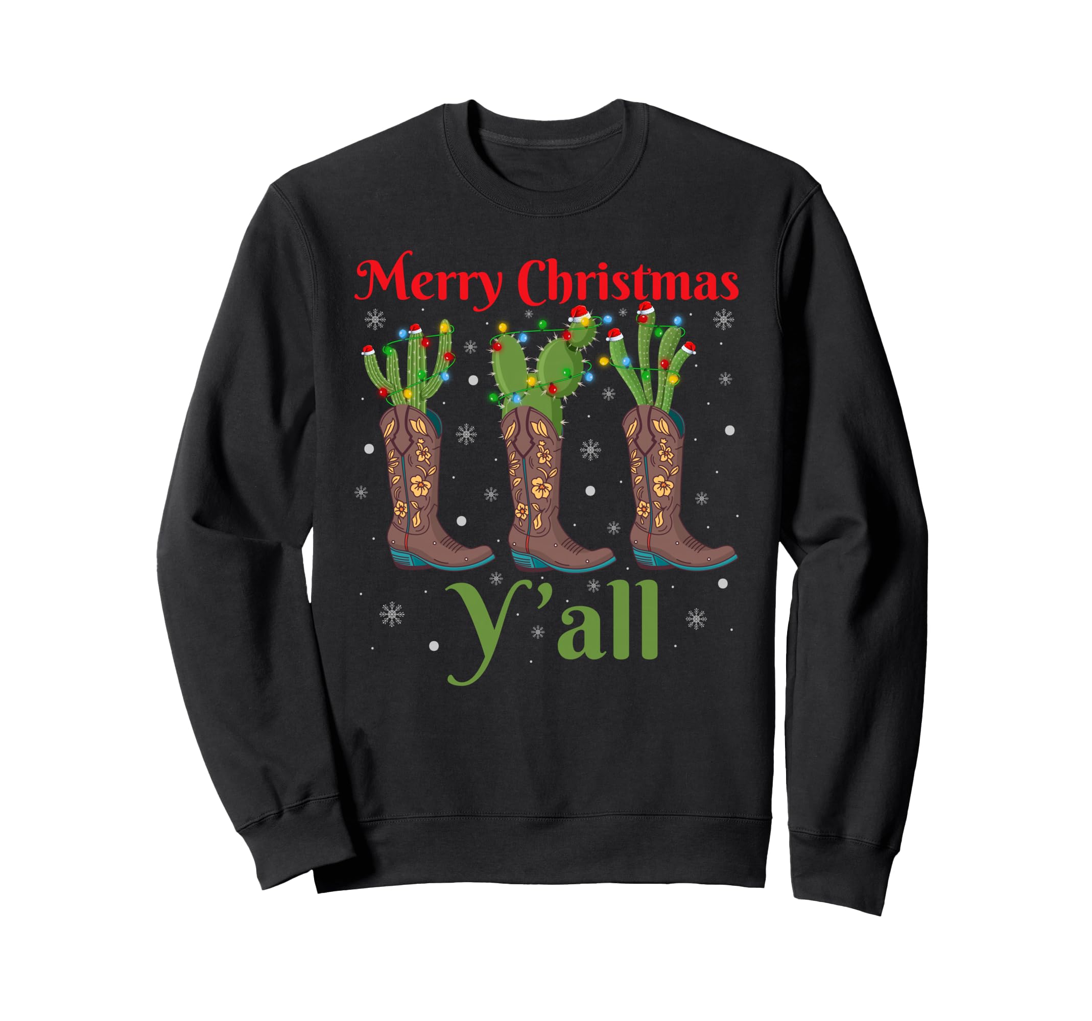 Merry Yall Cowboy Boots Howdy Western Sweatshirt - Graphic Print Men Women - T-Shirt, Sweatshirt, Hoodie