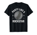 Disco Ball Party Like Rockstar T-Shirt - Unique Graphic for Adults - T-Shirt, Sweatshirt, Hoodie