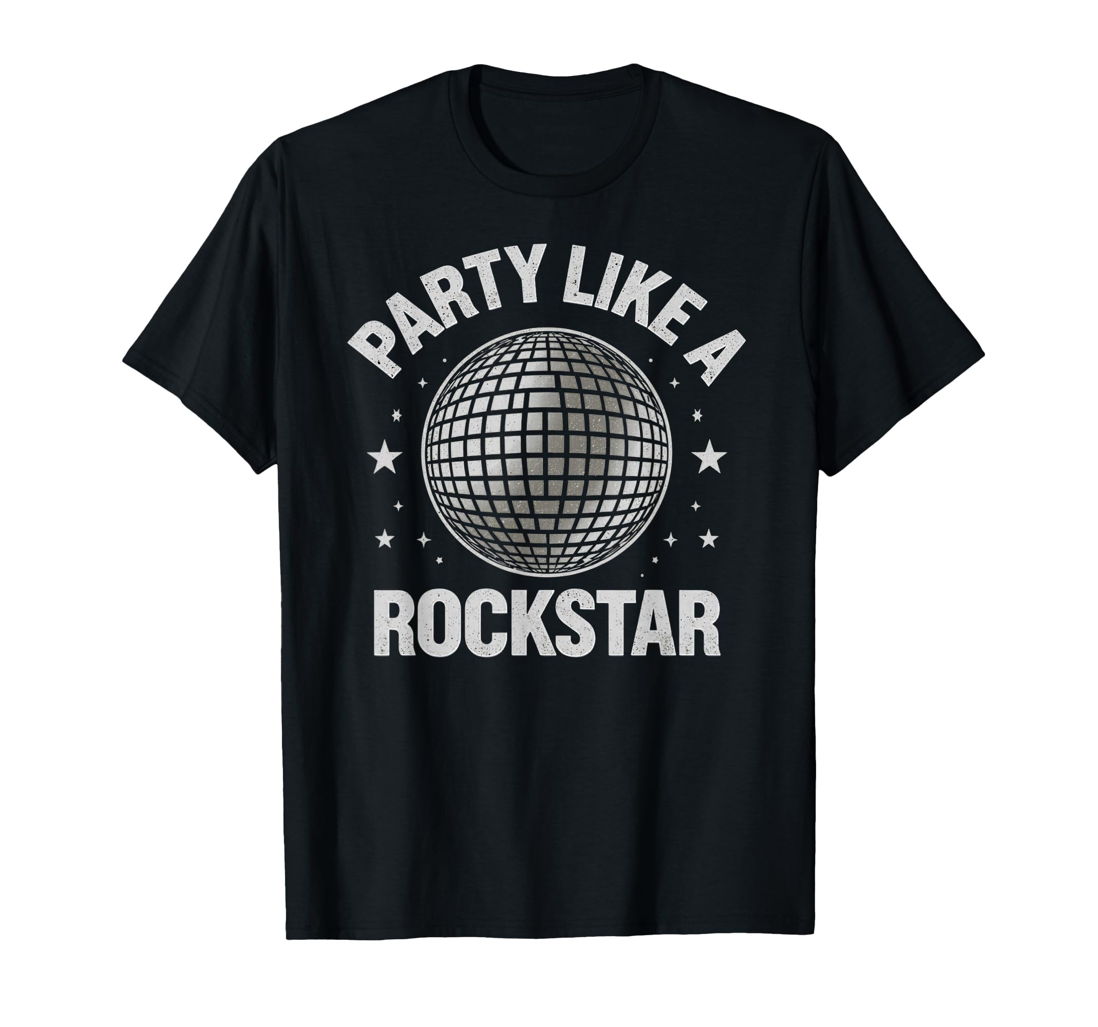 Disco Ball Party Like Rockstar T-Shirt - Aesthetic Graphic Men Women - T-Shirt, Sweatshirt, Hoodie
