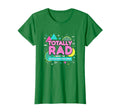 80S Shirts Totally Rad Since Shoulder T-Shirt - Streetwear Style Unisex - T-Shirt, Sweatshirt, Hoodie