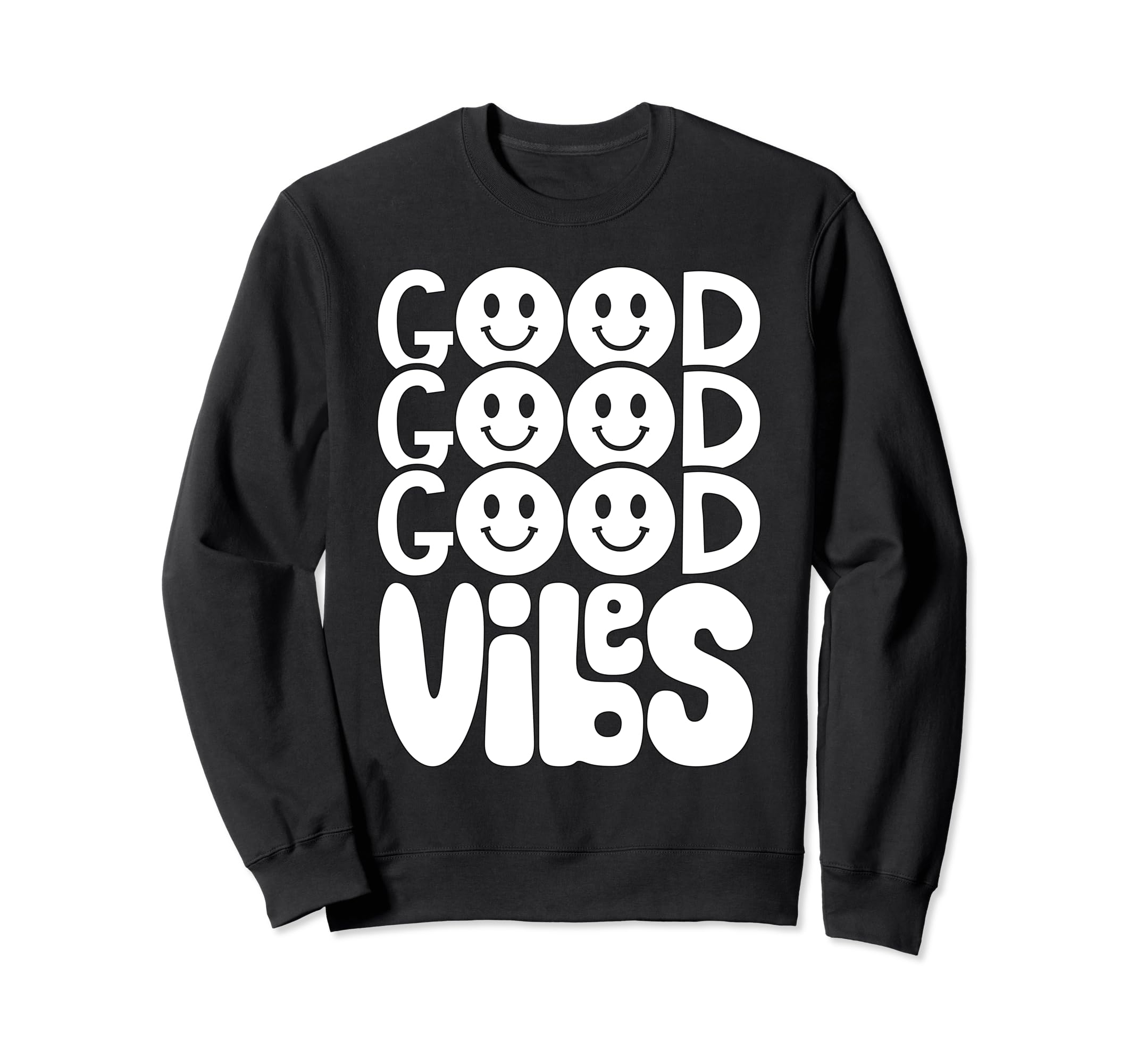 Good Vibes Mental Health Self Love Sweatshirt - Novelty Apparel for Adults - T-Shirt, Sweatshirt, Hoodie