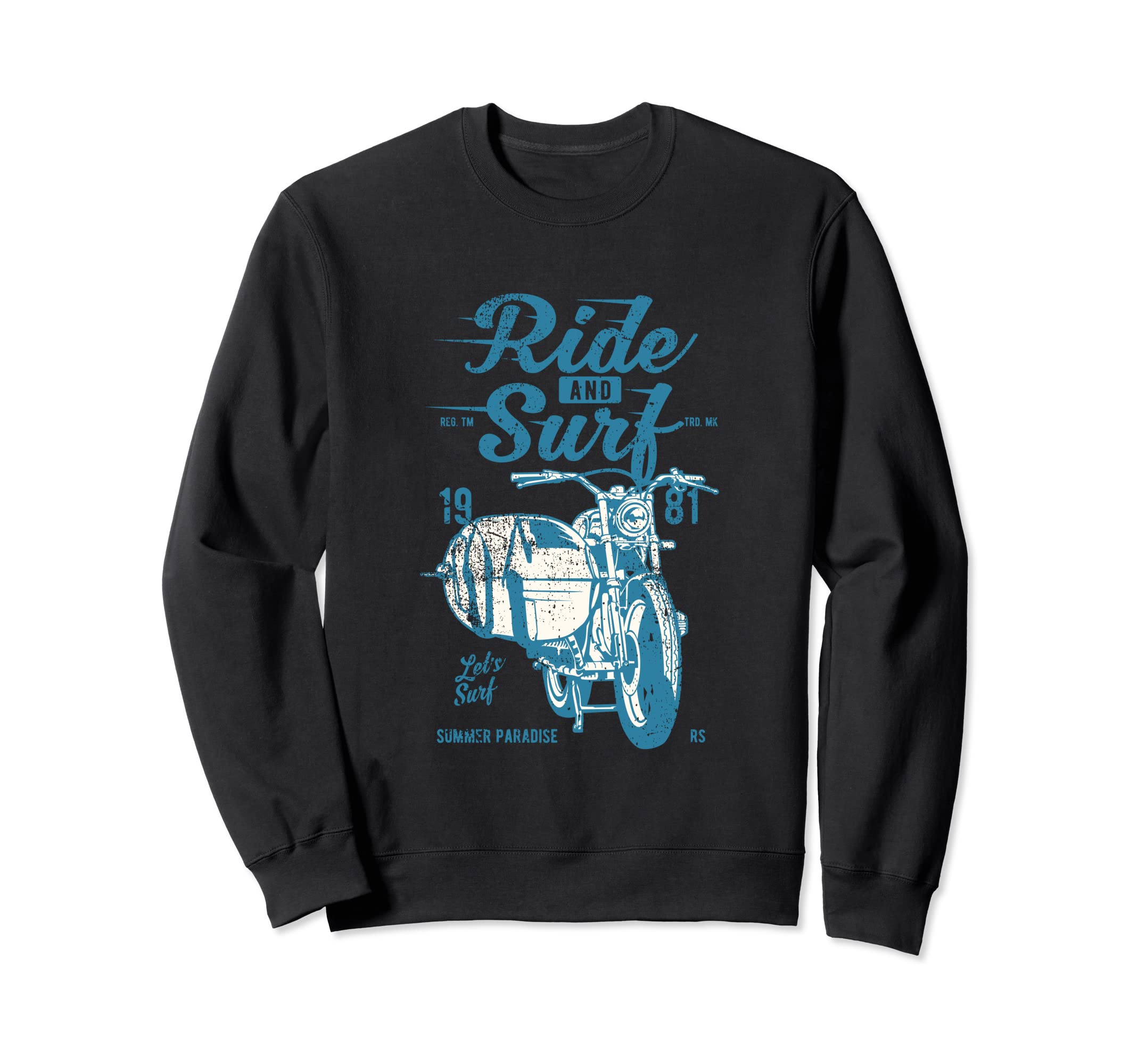 Surf And Ride Surf Board Motorcycle Sweatshirt - Aesthetic Graphic Unisex - T-Shirt, Sweatshirt, Hoodie