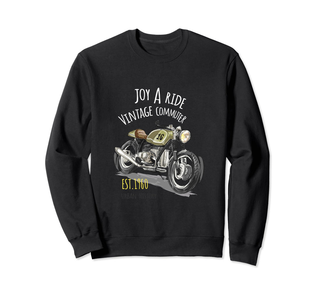 Joy Ride Motorcycle Sweatshirt - Streetwear Style Unisex - T-Shirt, Sweatshirt, Hoodie