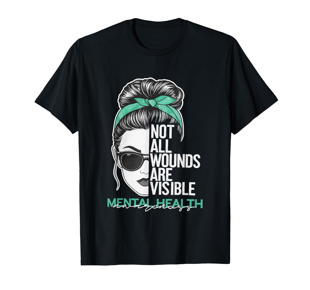 Messy Bun Not All Wounds Are T-Shirt - Fun Novelty Design Men Women - T-Shirt, Sweatshirt, Hoodie