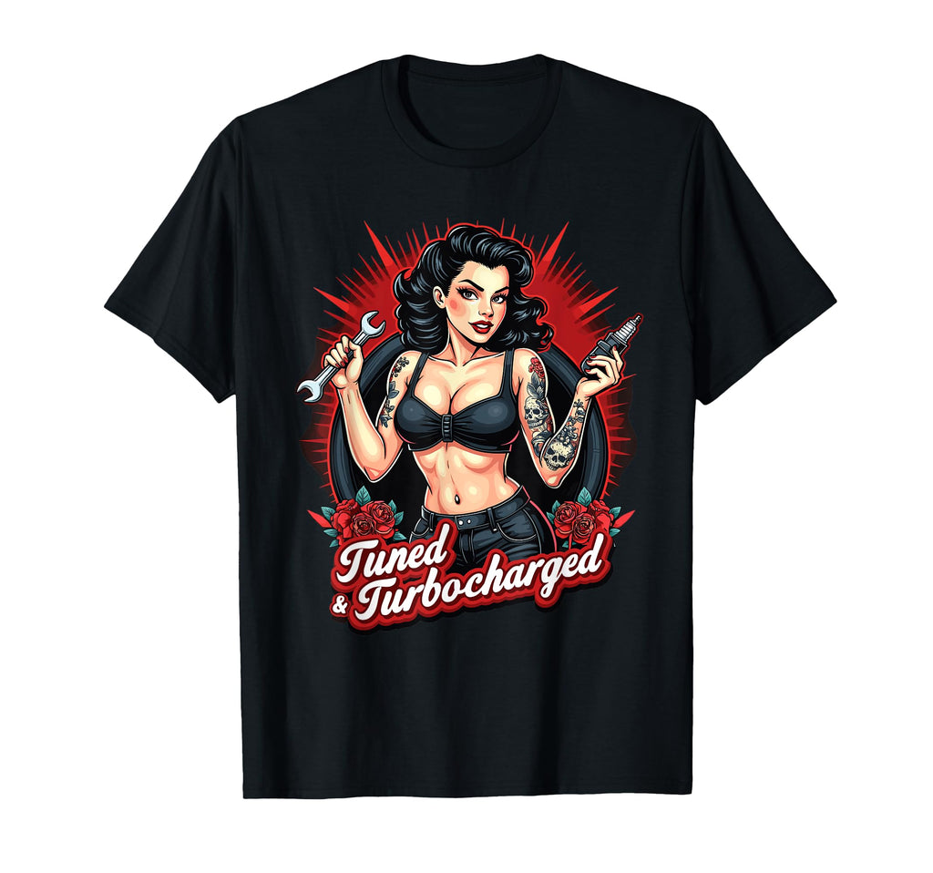 Tuned Turbocharged Car Tuning Pin Up T-Shirt - Streetwear Style for Adults - T-Shirt, Sweatshirt, Hoodie