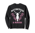 Motorcycles Mascara Biker Sweatshirt - Unique Graphic Men Women - T-Shirt, Sweatshirt, Hoodie