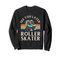 Inline Skate Rollerskating Roller Sweatshirt - Custom Art Print Men Women - T-Shirt, Sweatshirt, Hoodie