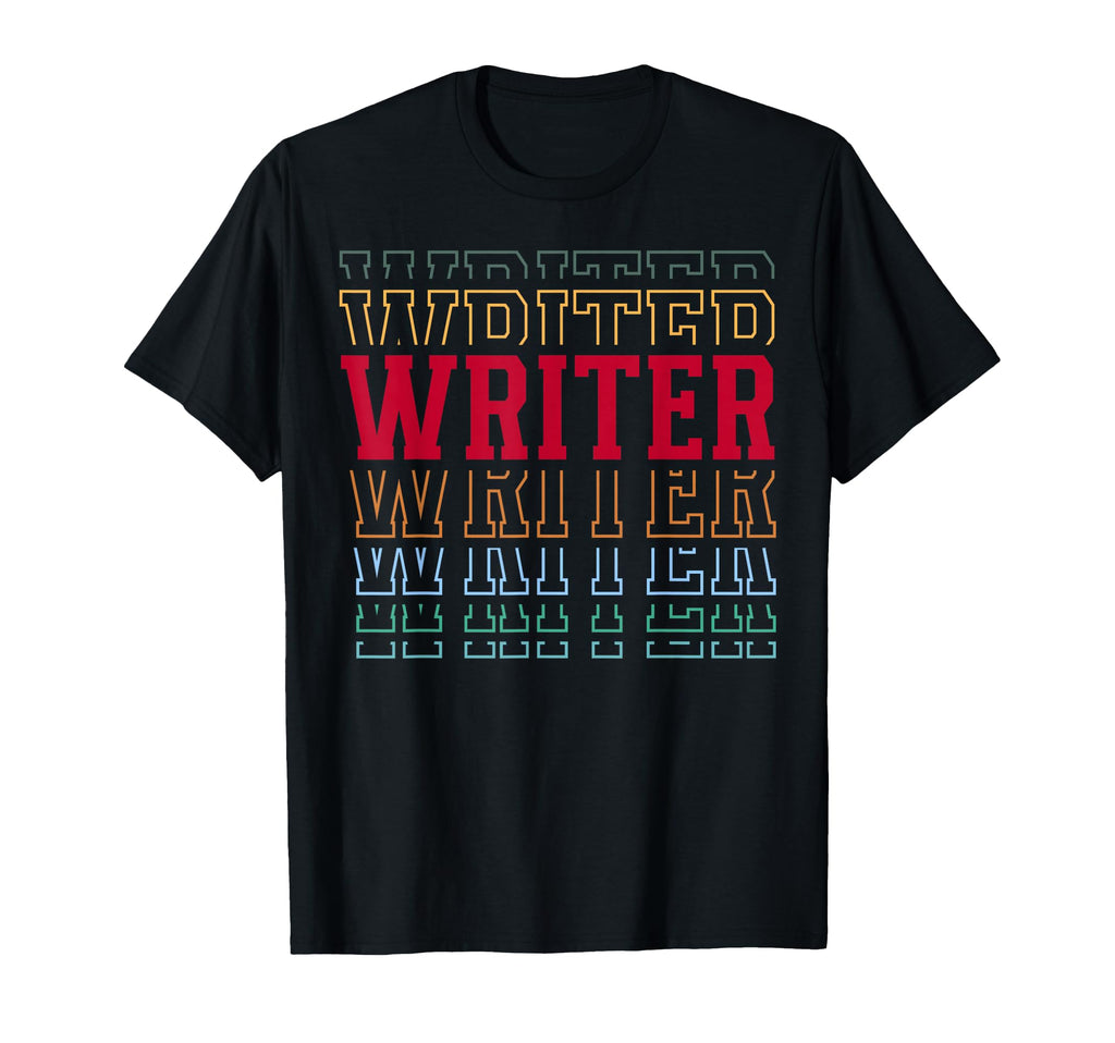 Writer Funny Layered Text Writing T-Shirt - Streetwear Style Unisex - T-Shirt, Sweatshirt, Hoodie
