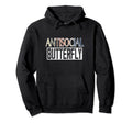 Antisocial Butterfly Introverted Happy I Hoodie - Trendy Graphic Unisex - T-Shirt, Sweatshirt, Hoodie