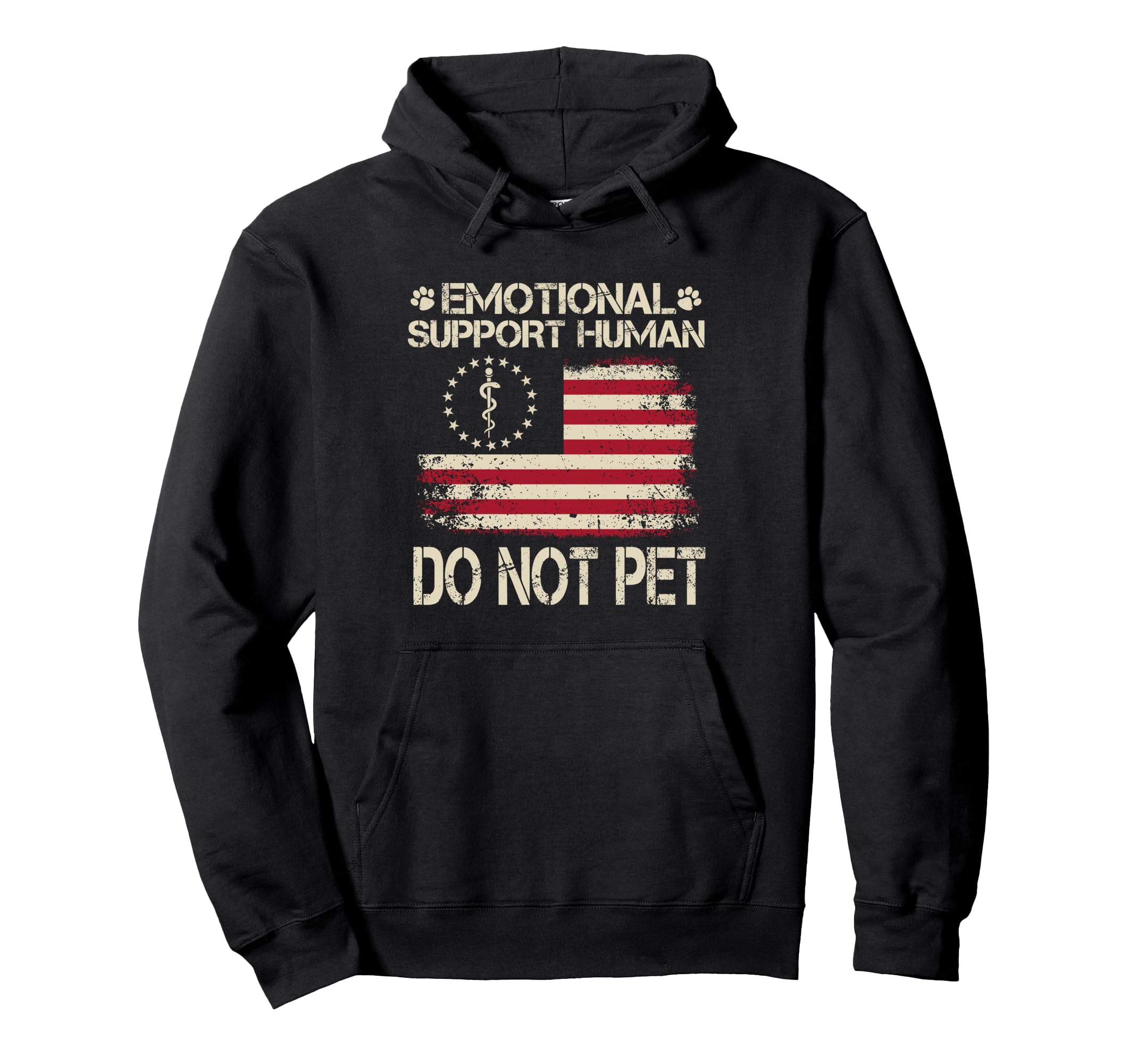 Emotional Support Human Do Not Pet American Hoodie - Unique Graphic Unisex - T-Shirt, Sweatshirt, Hoodie