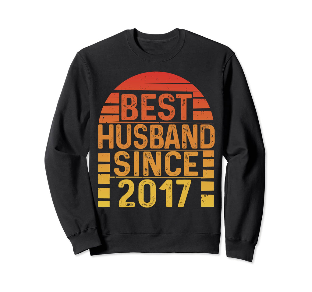 Best Husband Since 2017 Wedding Sweatshirt - Streetwear Style Unisex - T-Shirt, Sweatshirt, Hoodie