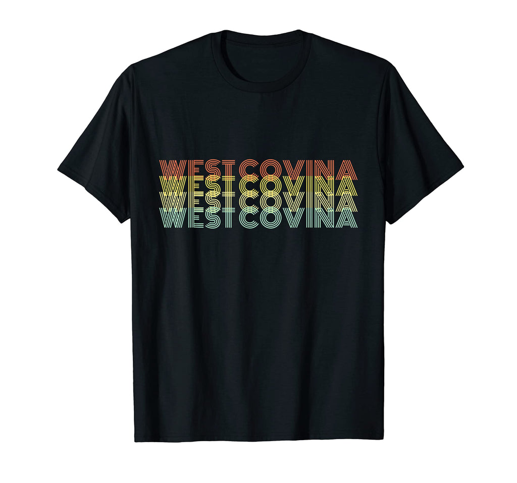 West Covina City Hometown California T-Shirt - Novelty Apparel for Adults - T-Shirt, Sweatshirt, Hoodie