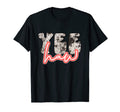 Yee Haw Howdy Rodeo Western T-Shirt - Fun Novelty Design for Adults - T-Shirt, Sweatshirt, Hoodie