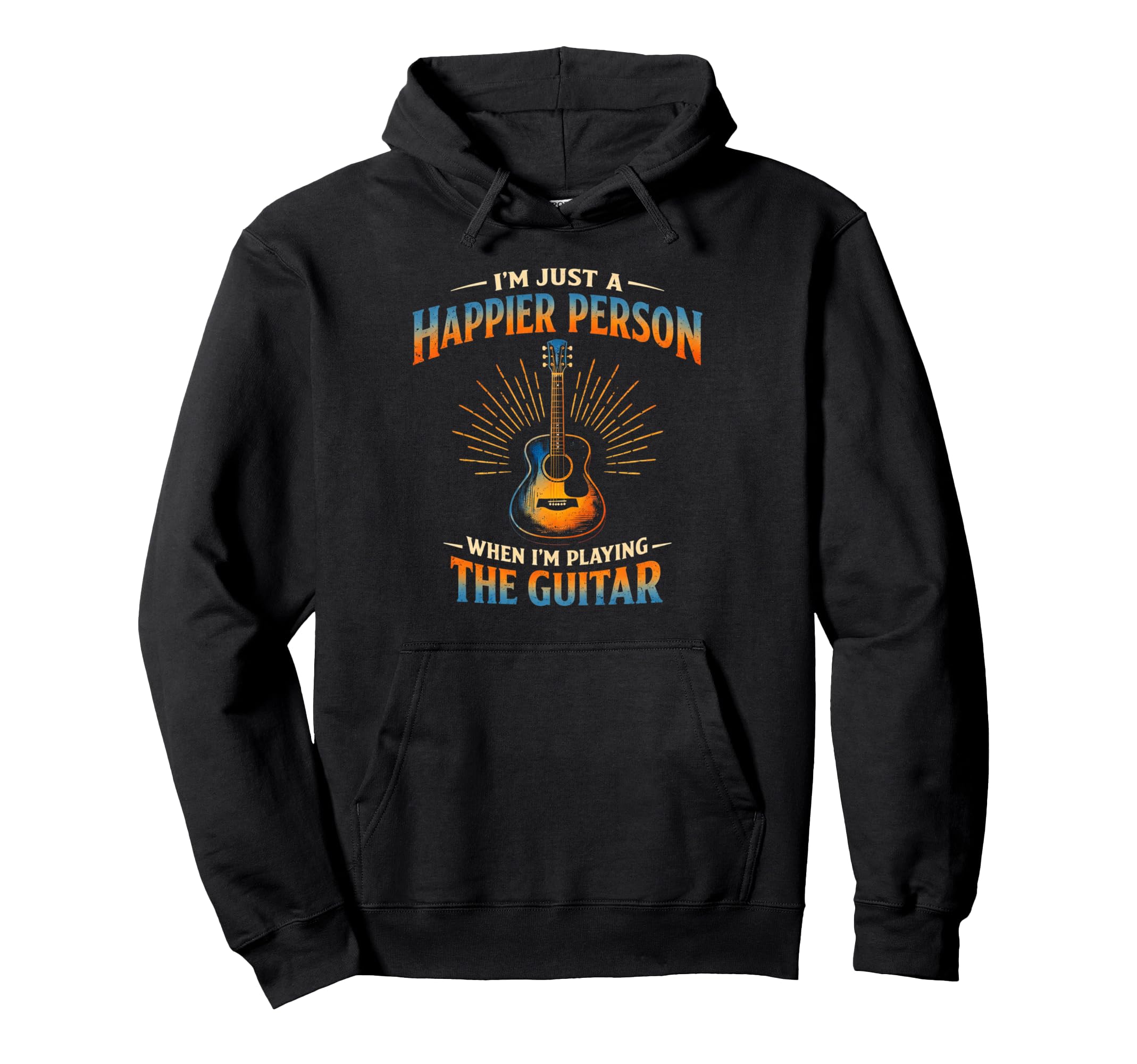 Happier Person Playing Guitar Acoustic Hoodie - Unique Graphic for Adults - T-Shirt, Sweatshirt, Hoodie