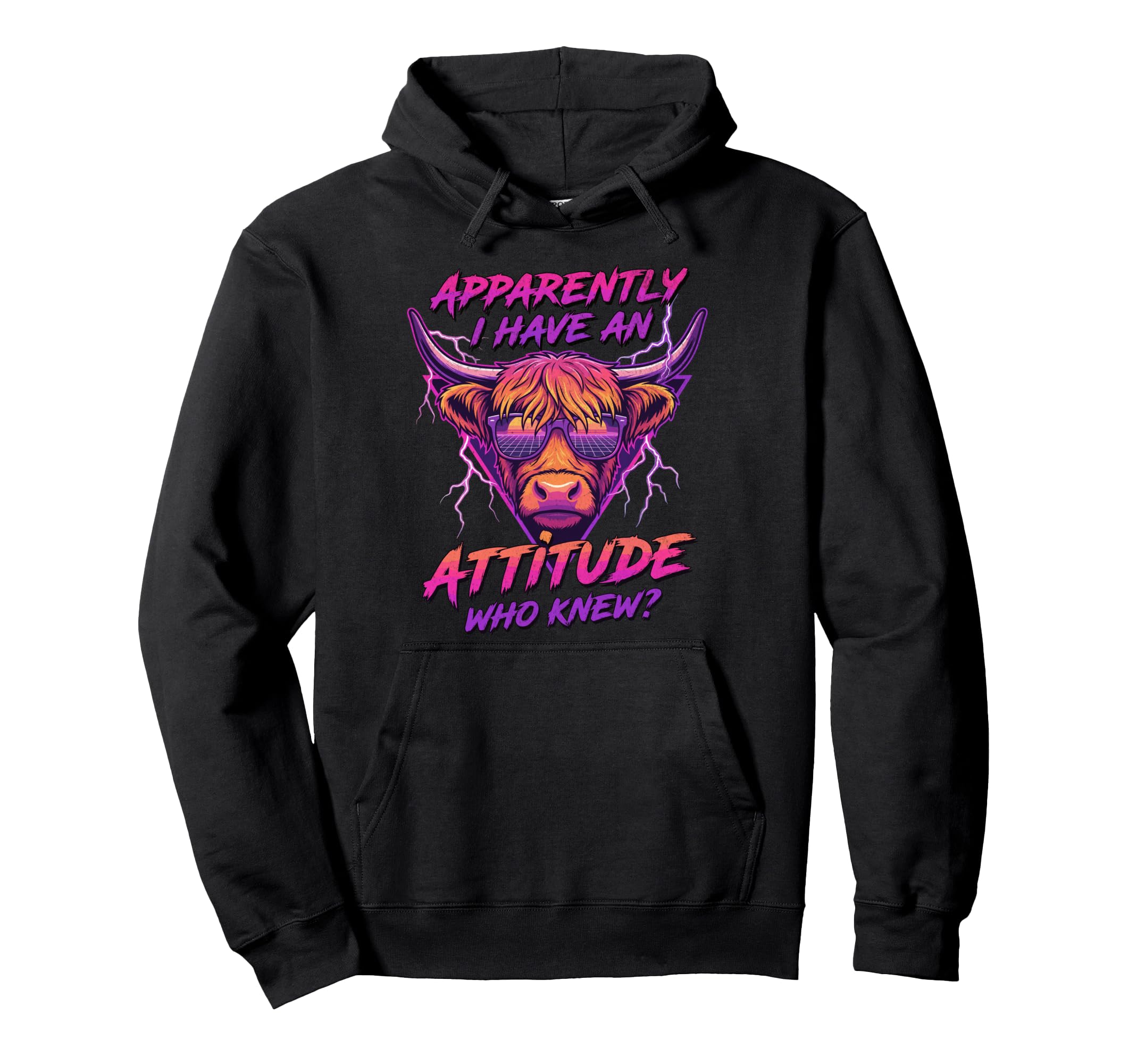 Funny Highland Cow Attitude Sassy 80S Hoodie - Fun Novelty Design Unisex - T-Shirt, Sweatshirt, Hoodie