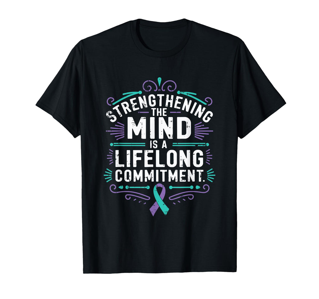 Strengthening Mind Mental Health T-Shirt - Aesthetic Graphic Unisex - T-Shirt, Sweatshirt, Hoodie