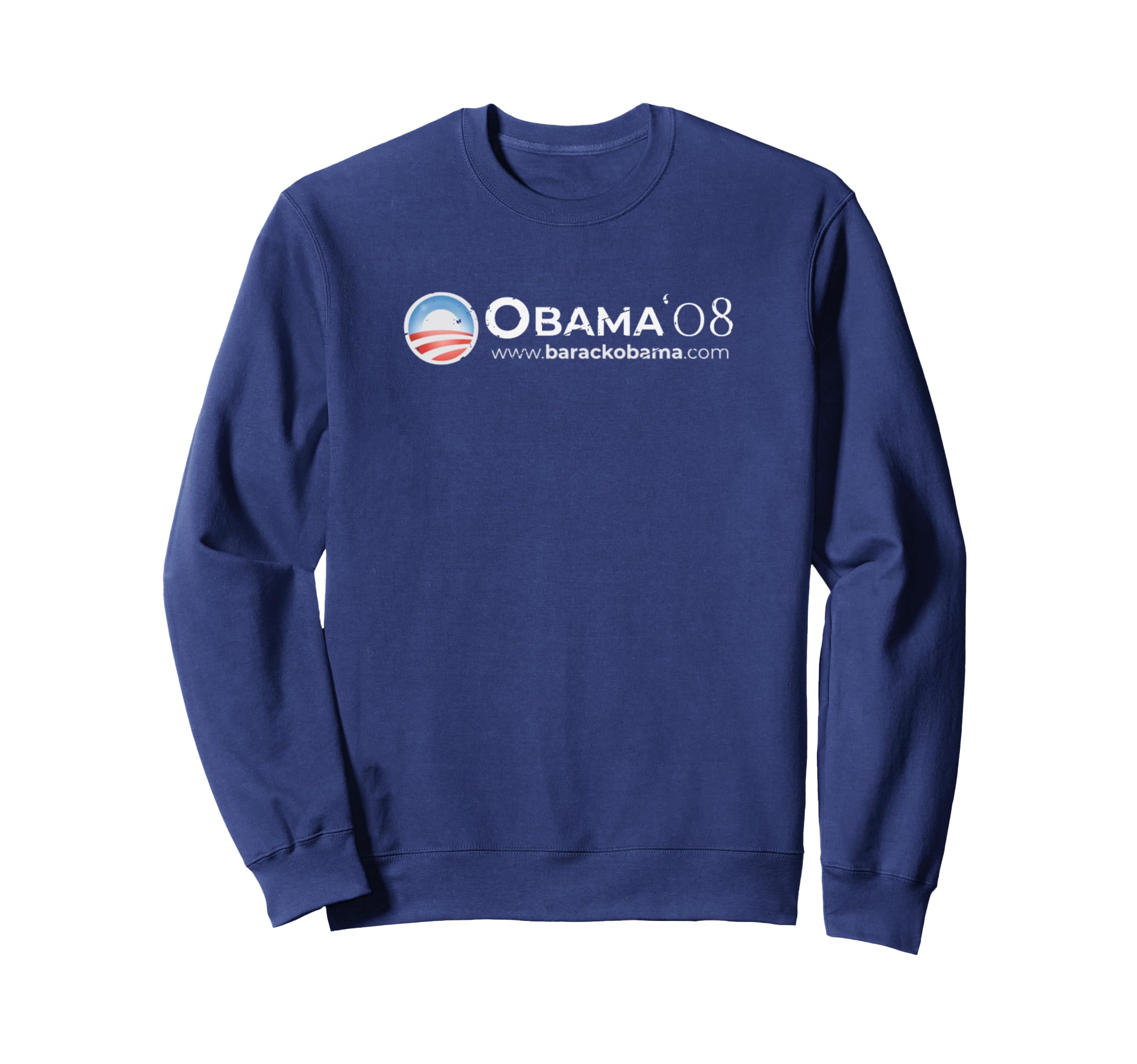 Obama 08 Hope And Change Sweatshirt - Graphic Print Men Women - T-Shirt, Sweatshirt, Hoodie
