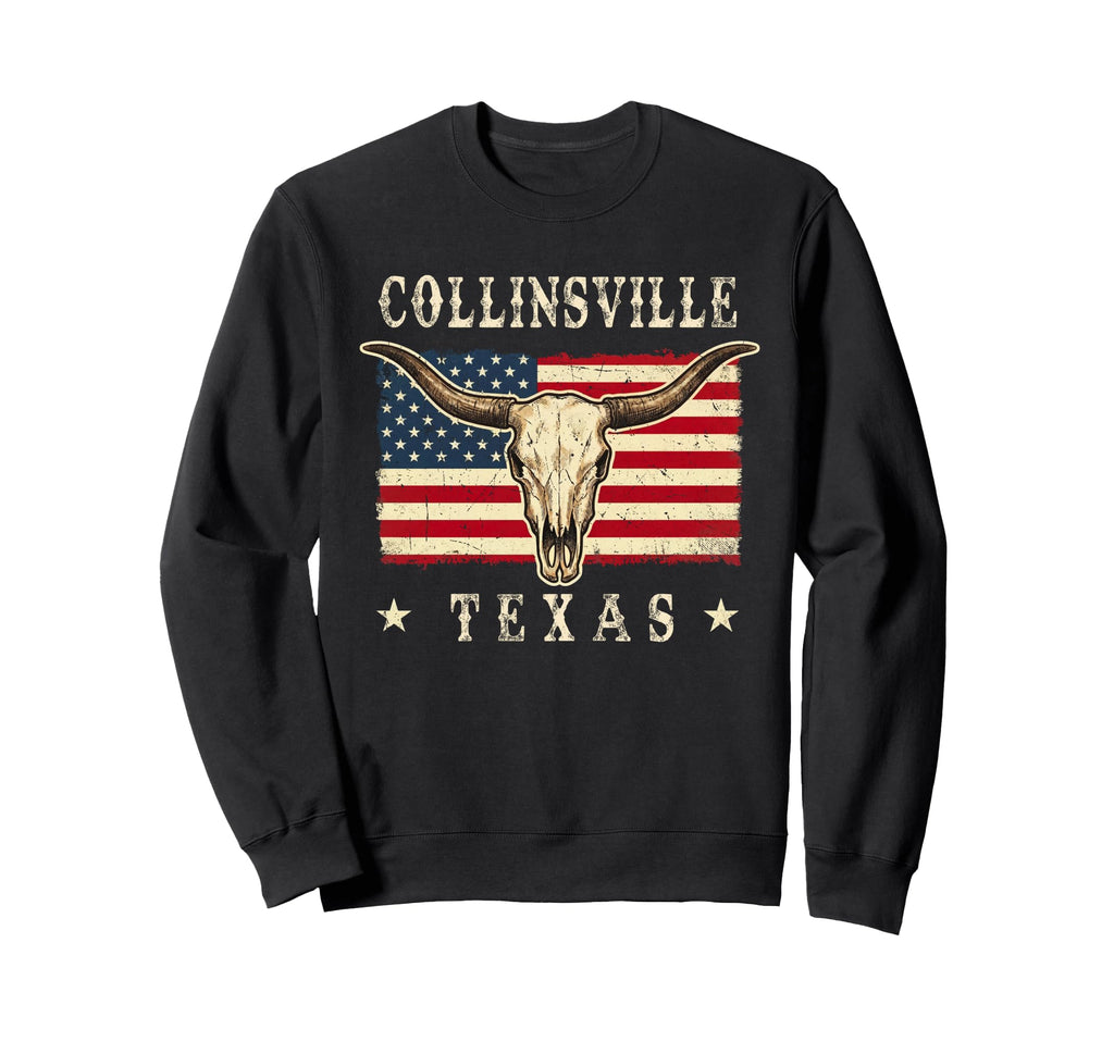 Collinsville Texas Western Patriotic Sweatshirt - Novelty Apparel Unisex - T-Shirt, Sweatshirt, Hoodie