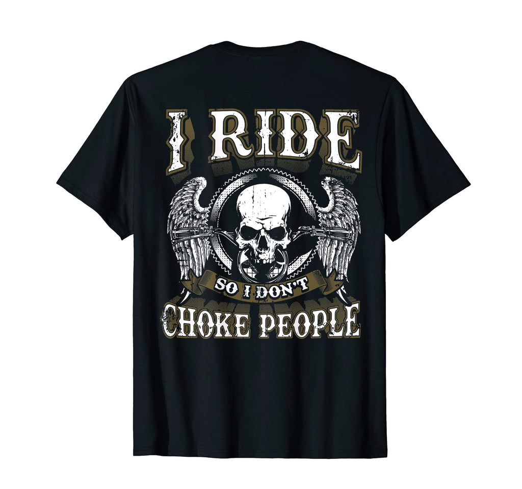 Motorcycle Biker I Ride So I Dont T-Shirt - Streetwear Style Men Women - T-Shirt, Sweatshirt, Hoodie