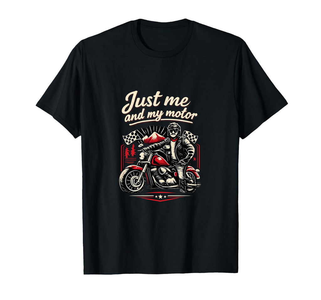 Just Me And My Motor Biker Badge T-Shirt - Fun Novelty Design for Adults - T-Shirt, Sweatshirt, Hoodie