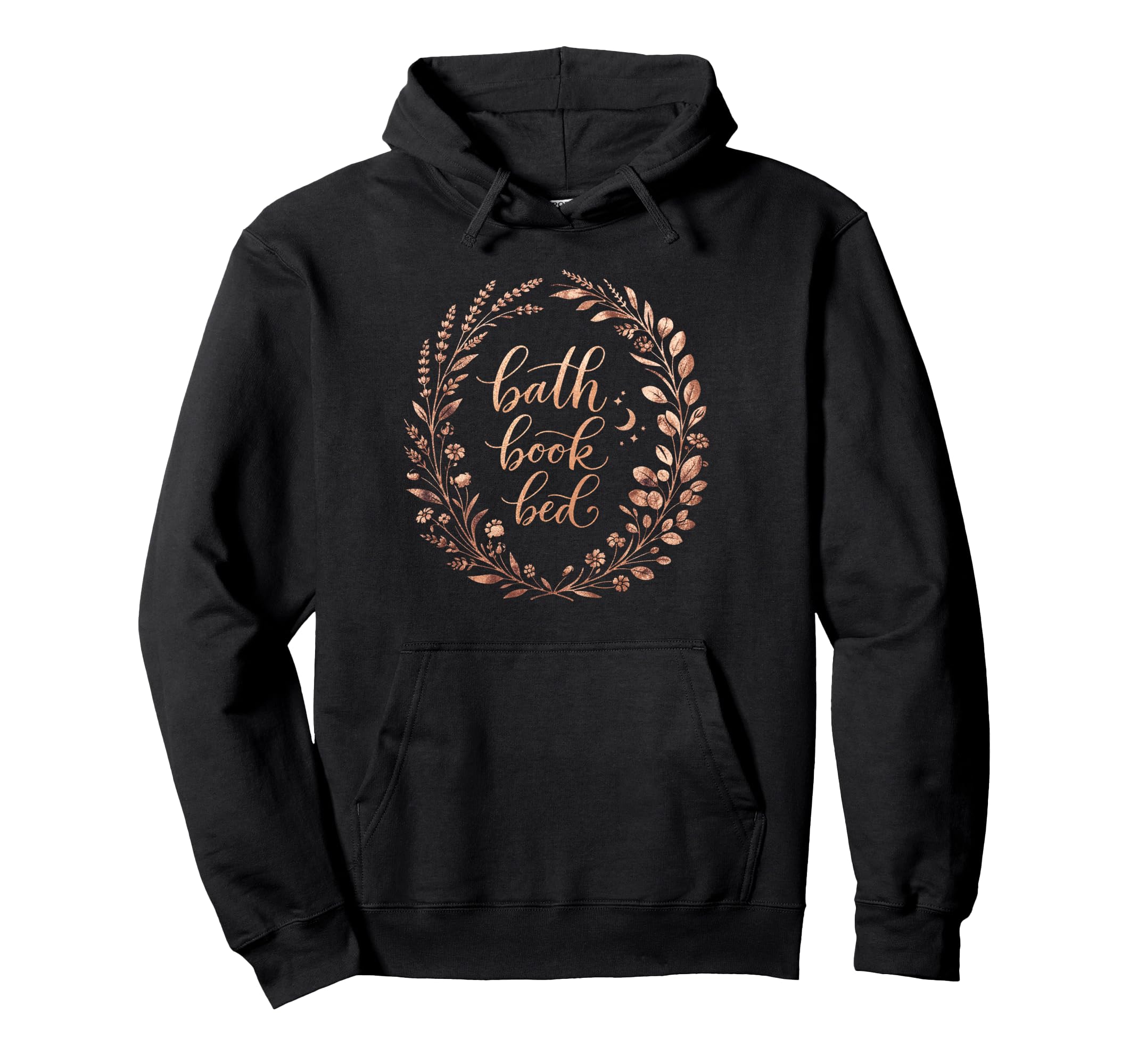 Bath Book Bed Book Lover Self Care Hoodie - Streetwear Style for Adults - T-Shirt, Sweatshirt, Hoodie