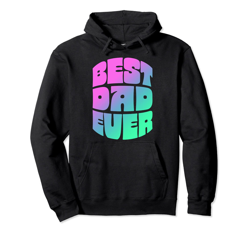 Best Dad Ever Seventies Typography Old Hoodie - Custom Art Print Unisex - T-Shirt, Sweatshirt, Hoodie