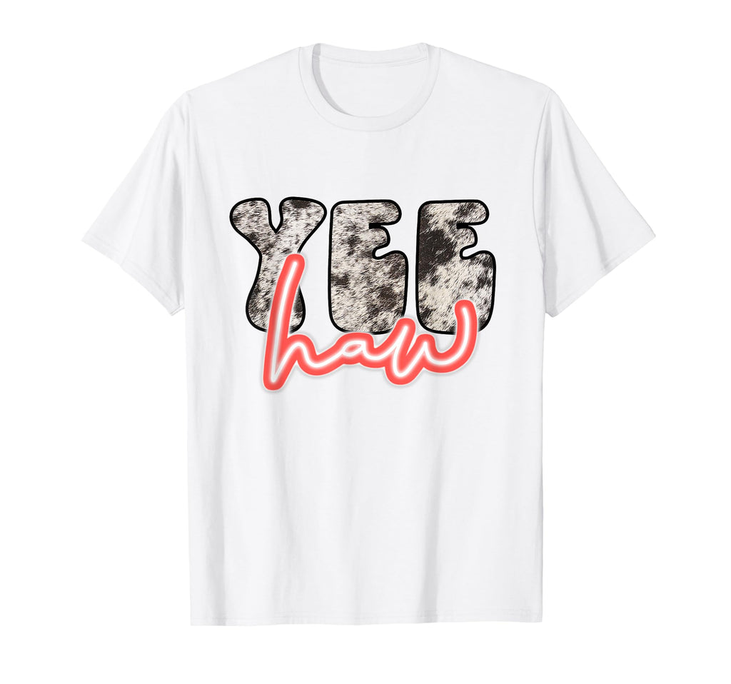 Yee Haw Howdy Rodeo Western Country T-Shirt - Novelty Apparel Men Women - T-Shirt, Sweatshirt, Hoodie