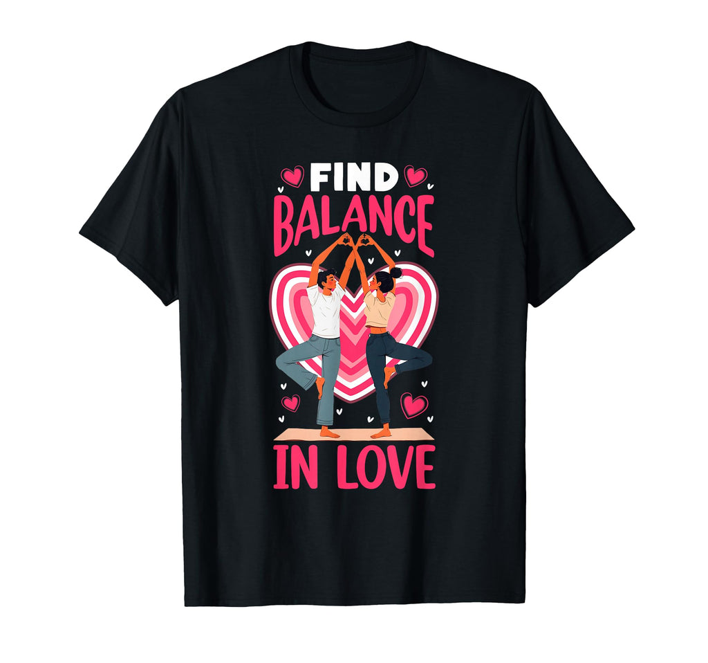 Yoga Meditation Valentines Day Find T-Shirt - Novelty Apparel Men Women - T-Shirt, Sweatshirt, Hoodie