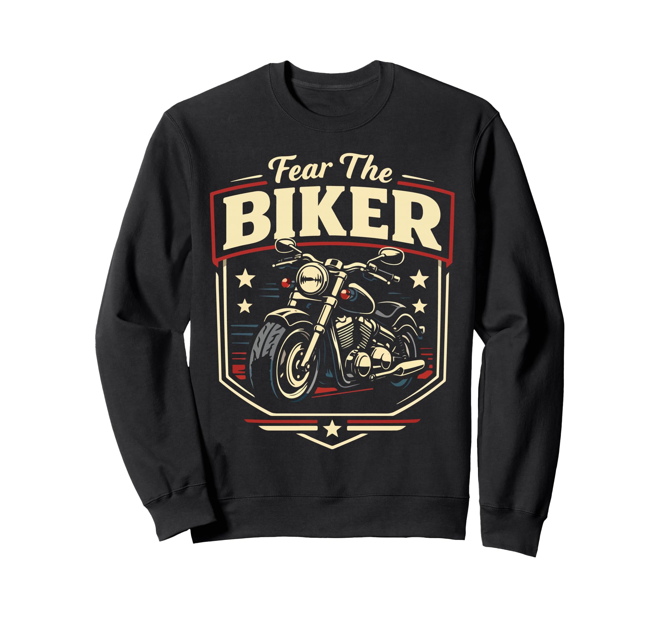 Motorcycle Biker Fear Biker Sweatshirt - Unique Graphic Men Women - T-Shirt, Sweatshirt, Hoodie