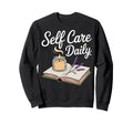Mental Self Care Daily Sweatshirt - Minimalist Print Unisex - T-Shirt, Sweatshirt, Hoodie