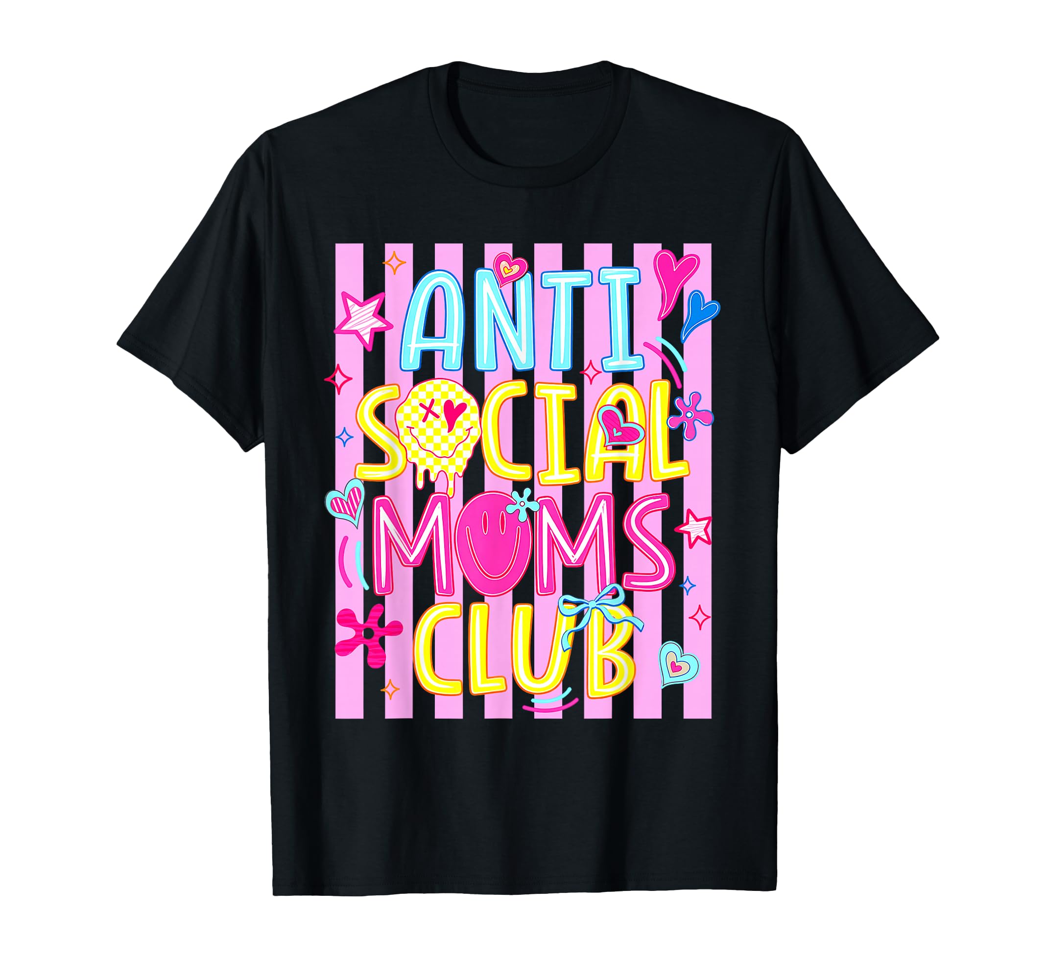 Antisocial Mom Colorful Typography T-Shirt - Graphic Print Unisex - T-Shirt, Sweatshirt, Hoodie