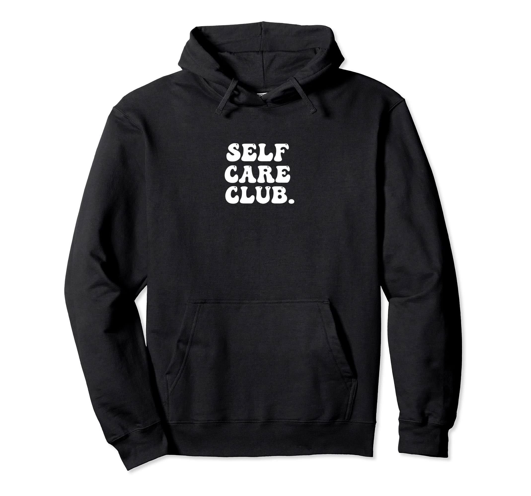Self Care Club Mental Health Chill Yoga Hoodie - Custom Art Print Unisex - T-Shirt, Sweatshirt, Hoodie