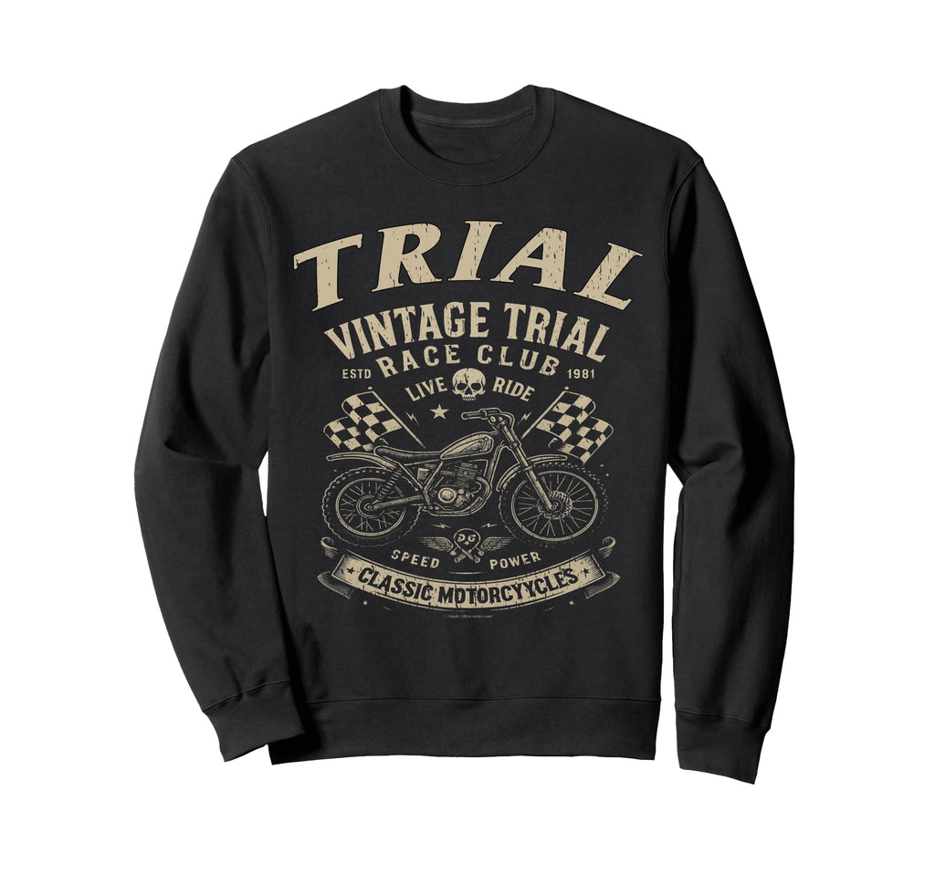Trial Motorcycle Extreme Sweatshirt - Casual Everyday Wear Men Women - T-Shirt, Sweatshirt, Hoodie