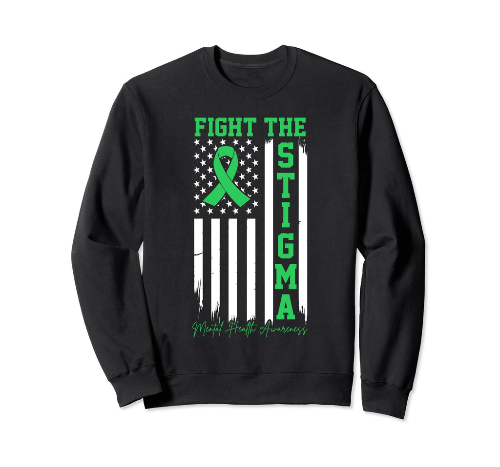 Fight Stigma Usa Flag Mental Health Sweatshirt - Trendy Graphic for Adults - T-Shirt, Sweatshirt, Hoodie