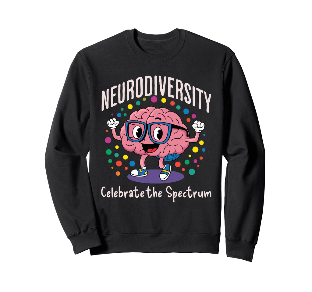 Neurodiversity Brain Autism Sweatshirt - Aesthetic Graphic Men Women - T-Shirt, Sweatshirt, Hoodie