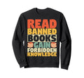 Funny Read Banned Books Typography Sweatshirt - Aesthetic Graphic Unisex - T-Shirt, Sweatshirt, Hoodie