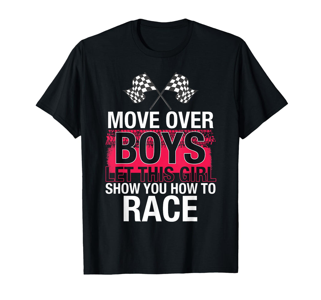 Car Racing Move Over Let This Show T-Shirt - Streetwear Style for Adults - T-Shirt, Sweatshirt, Hoodie