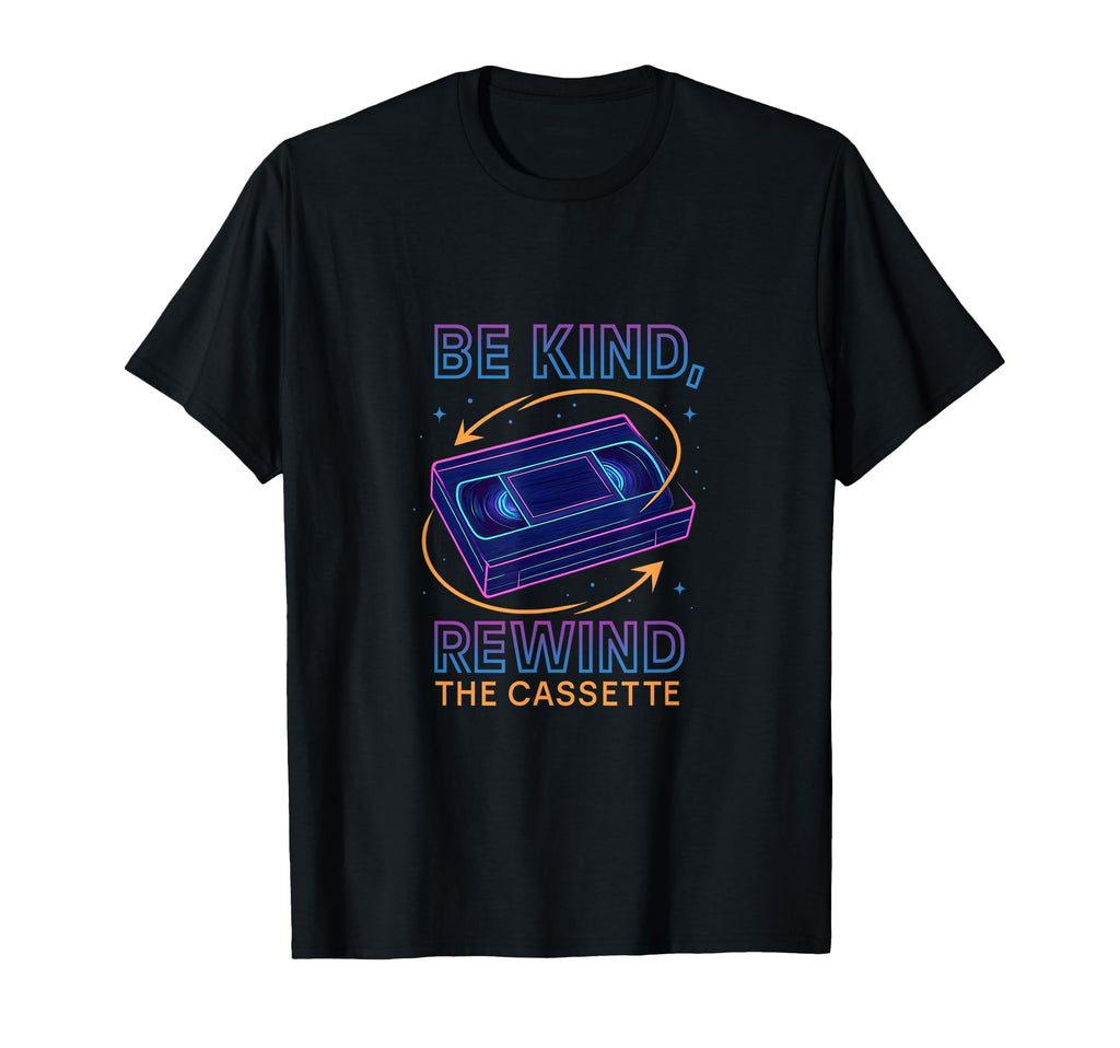 Be Kind Rewind Cassette Neon T-Shirt - Streetwear Style for Adults - T-Shirt, Sweatshirt, Hoodie
