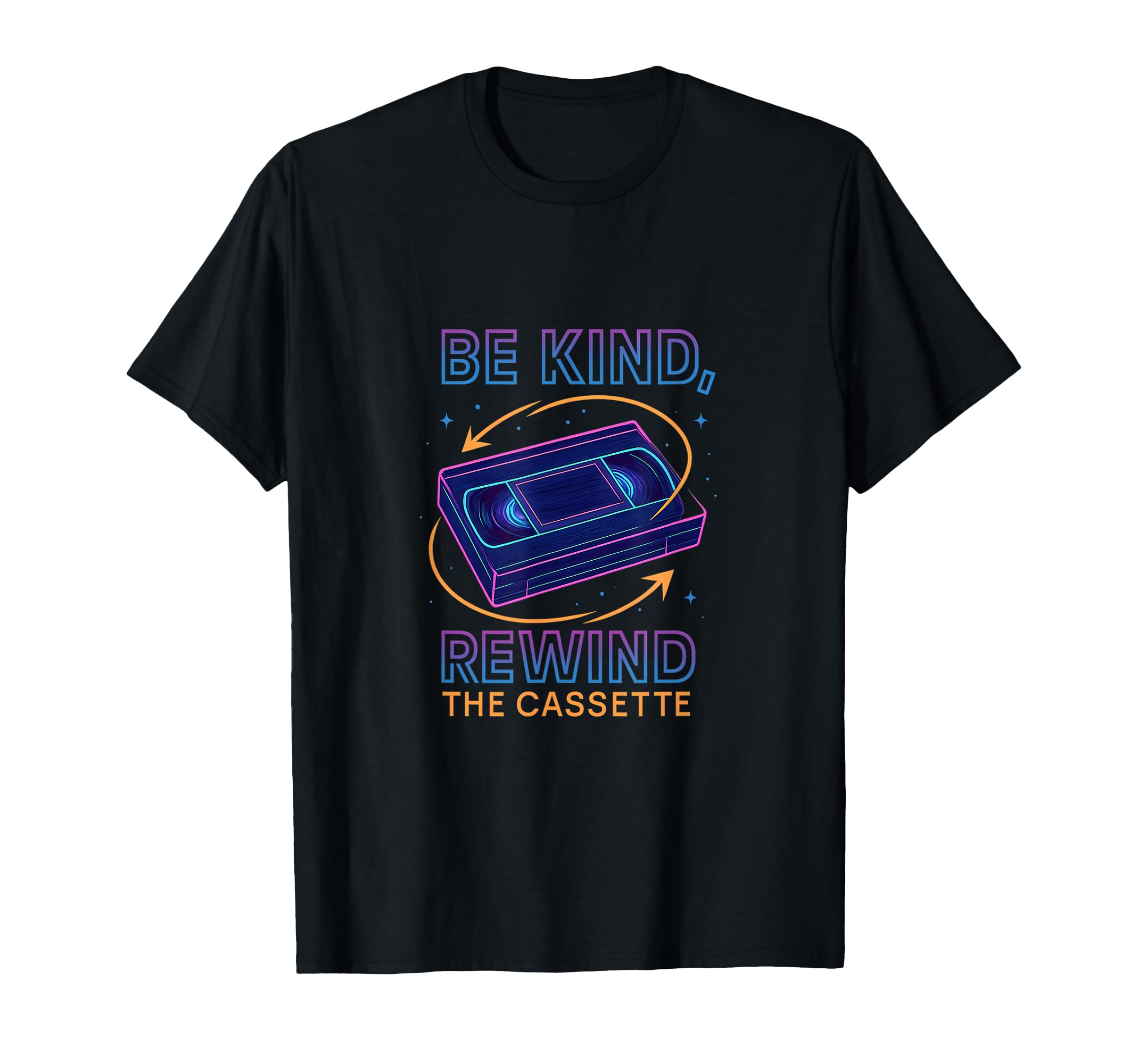Be Kind Rewind Cassette Neon T-Shirt - Streetwear Style for Adults - T-Shirt, Sweatshirt, Hoodie