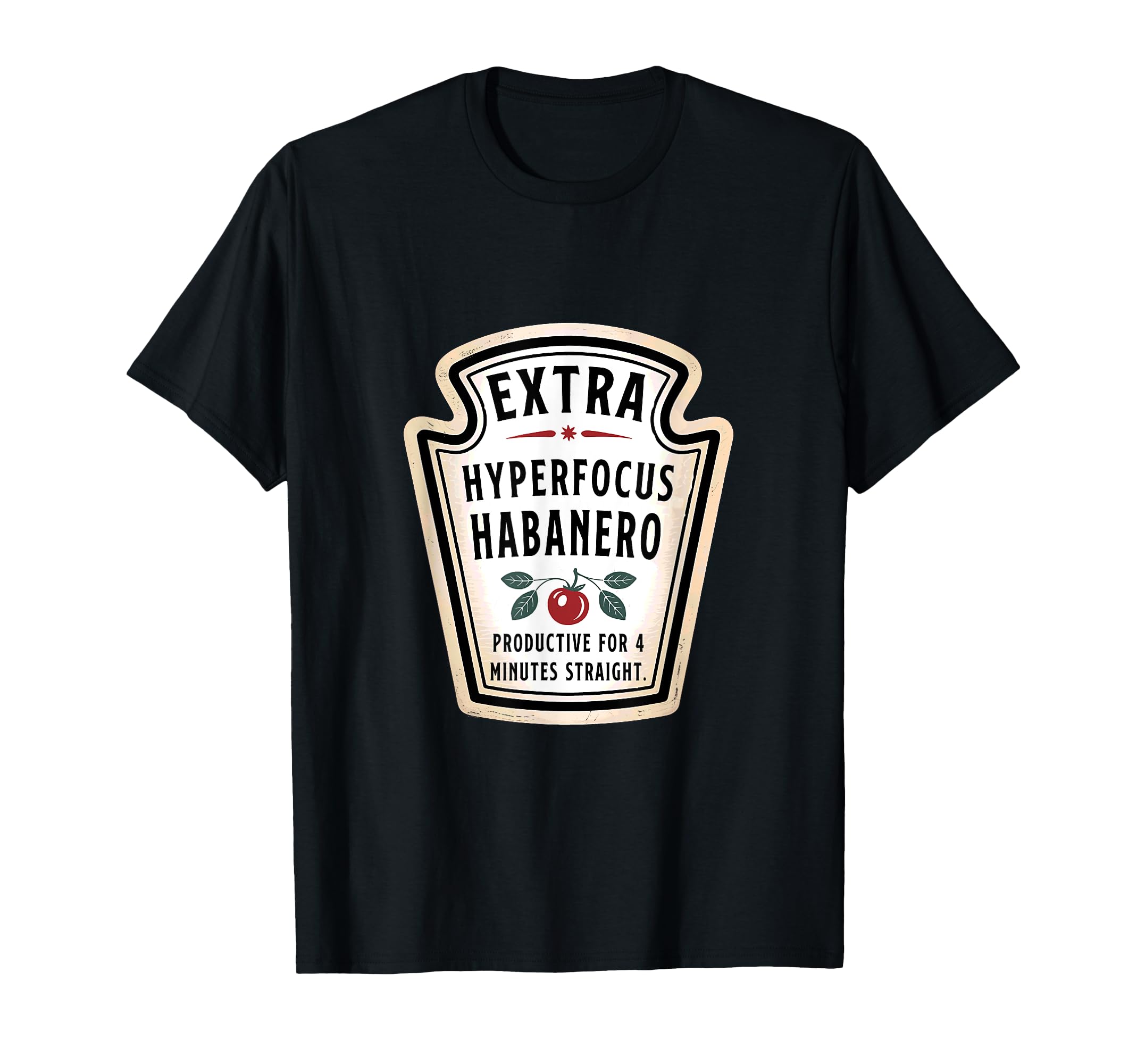 Hyperfocus Habanero Overthinker Adhd T-Shirt - Custom Art Print for Adults - T-Shirt, Sweatshirt, Hoodie